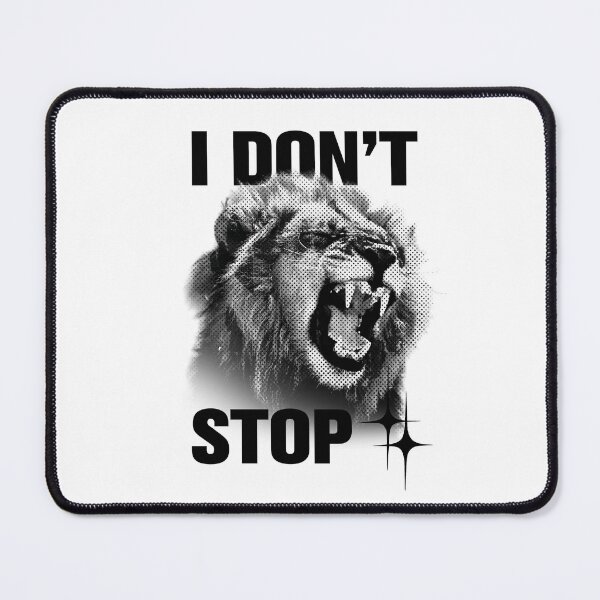Item preview, I DON'T STOP designed and sold by LzArtstore.