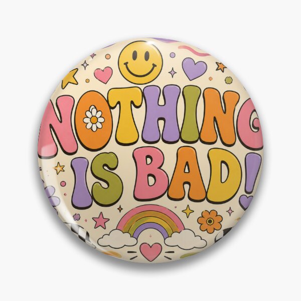 Item preview, Nothing Is Bad Retro Positive Vibes designed and sold by ByTiti.