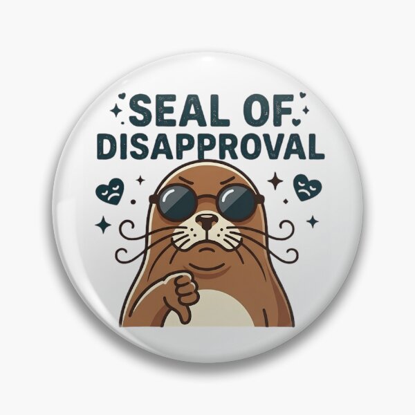 Item preview, Seal of Disapproval – Funny Sarcastic Seal Cartoon | Humor Pun designed and sold by EverClassic.