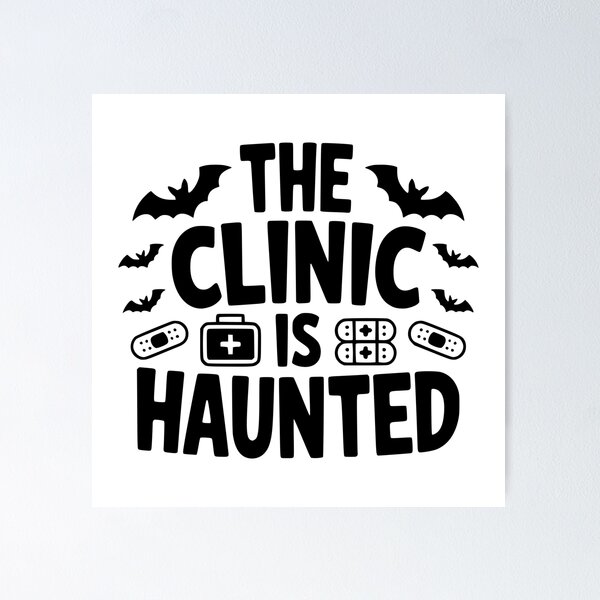 Item preview, The Clinic Is Haunted designed and sold by theartfulaspie.