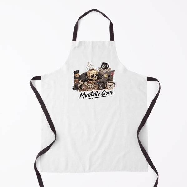 Item preview, Mentally Gone Skeleton Burnout Coffee Addiction Meme designed and sold by Northern Glow Art.