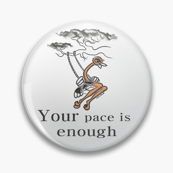 Item preview, Your Pace Is Enough Ostrich | Positive Growth Quote Art designed and sold by Samaya-.