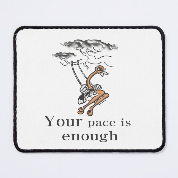 Item preview, Your Pace Is Enough Ostrich | Positive Growth Quote Art designed and sold by Samaya-.