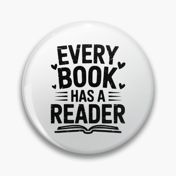 Item preview, Every Book Has A Reader designed and sold by theartfulaspie.