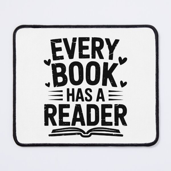 Item preview, Every Book Has A Reader designed and sold by theartfulaspie.