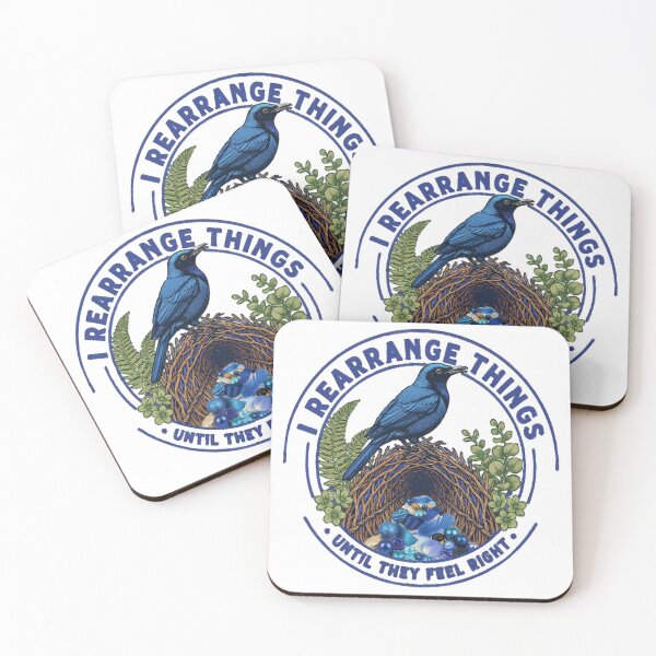 Item preview, Satin Bowerbird I Rearrange Things Until They Feel Right designed and sold by Max Store.