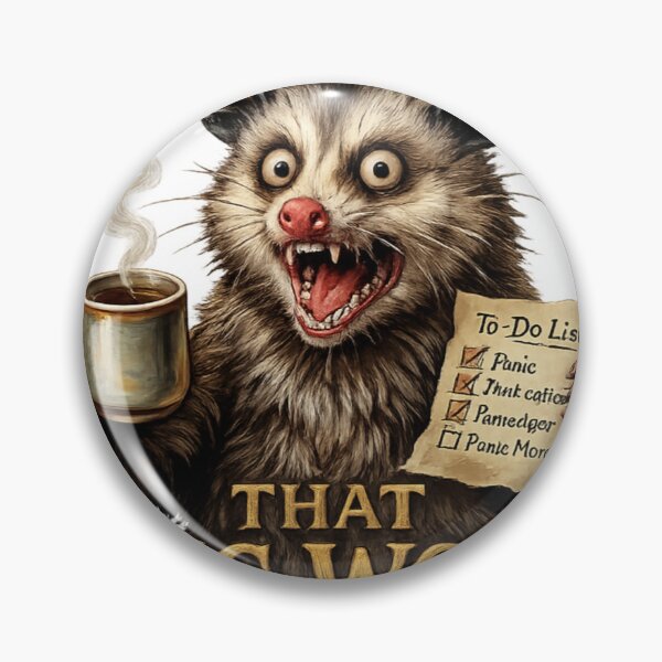 Item preview, Living Proof That Panic Works – Funny Possum Coffee Lover Retro Design designed and sold by AMIR PRO .