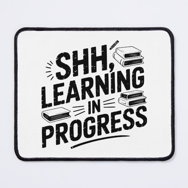 Item preview, Shhh Learning In Progress designed and sold by theartfulaspie.