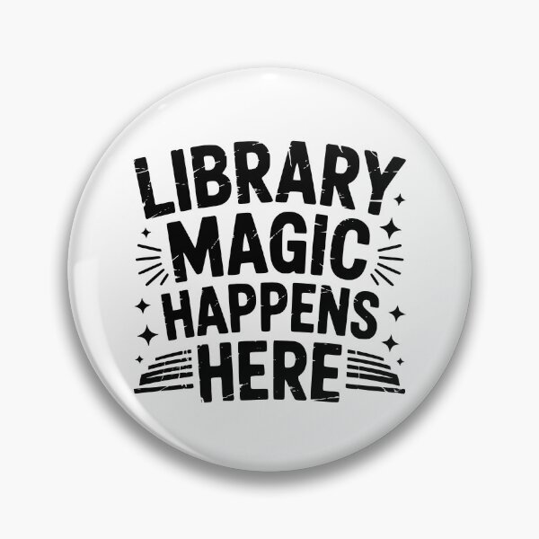 Item preview, Library Magic Happens Here designed and sold by theartfulaspie.