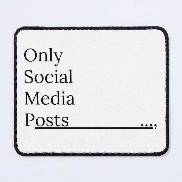 Item preview, Only social media posts..., designed and sold by ArtistTejal.