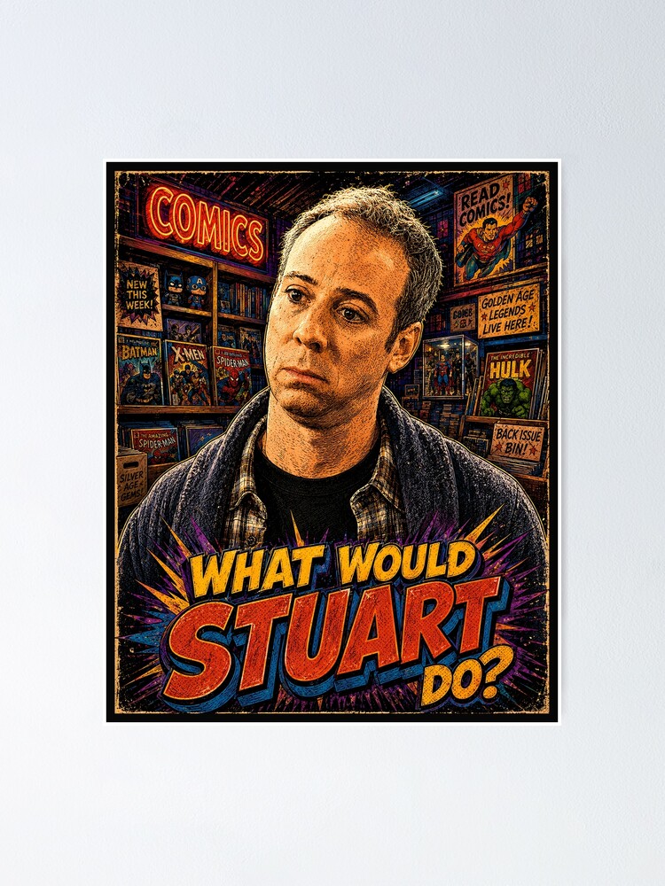 Thumbnail 1 of 3, Poster, What would Stuart do? designed and sold by TeeCodes.