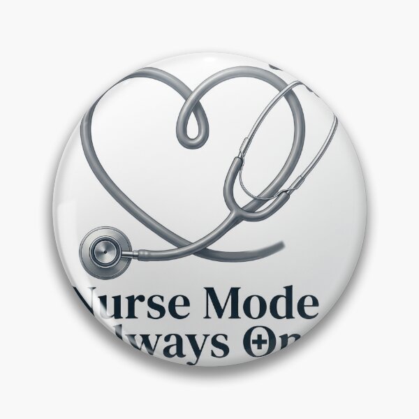 Item preview, Nurse Mode Always On designed and sold by Mo-rx.