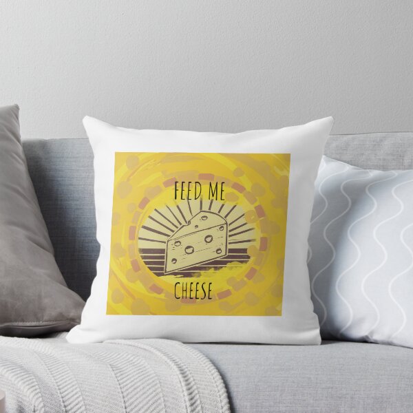 Item preview, Feed me cheese designed and sold by SombreroDoodles.