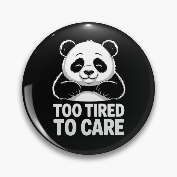 Item preview, TOO TIRED TO CARE designed and sold by jkrphoto.