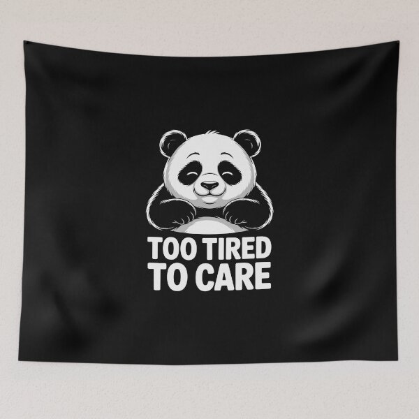 Item preview, TOO TIRED TO CARE designed and sold by jkrphoto.