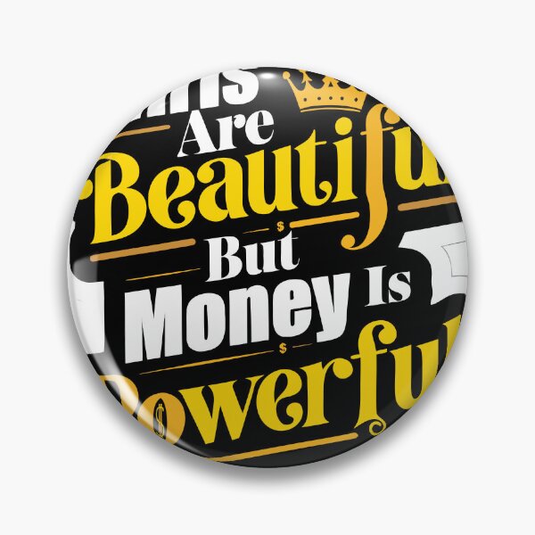 Item preview,   Girls Are Beautiful But Money Is Powerful Sticker designed and sold by inkfusionhub99.
