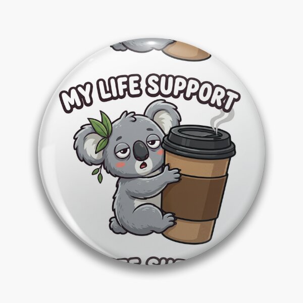 Item preview, Funny Coffee Koala Meme - My Life Support Sticker designed and sold by alalame.