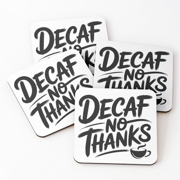 Item preview, Decaf? No Thanks – Funny Coffee Lover Typography Design designed and sold by Cool-cat-art.