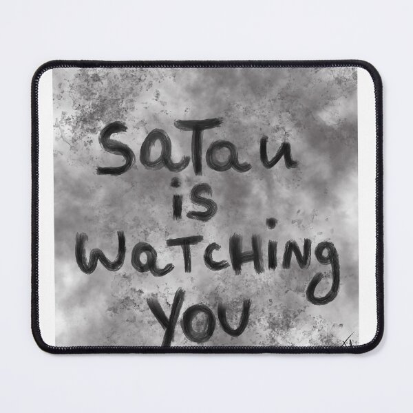 Item preview, satan is watching you  designed and sold by Kasia1987t.