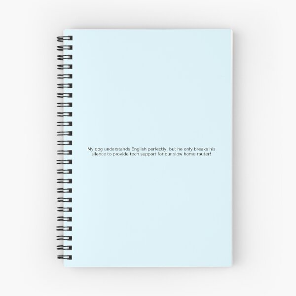 Item preview, My dog understands English perfectly, but he only breaks his silence to provide tech support for our slow home router! designed and sold by English Learning.