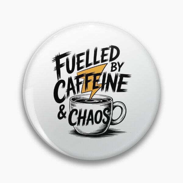 Item preview, Fuelled by Caffeine & Chaos – Funny Coffee Lover Quote Design designed and sold by Cool-cat-art.