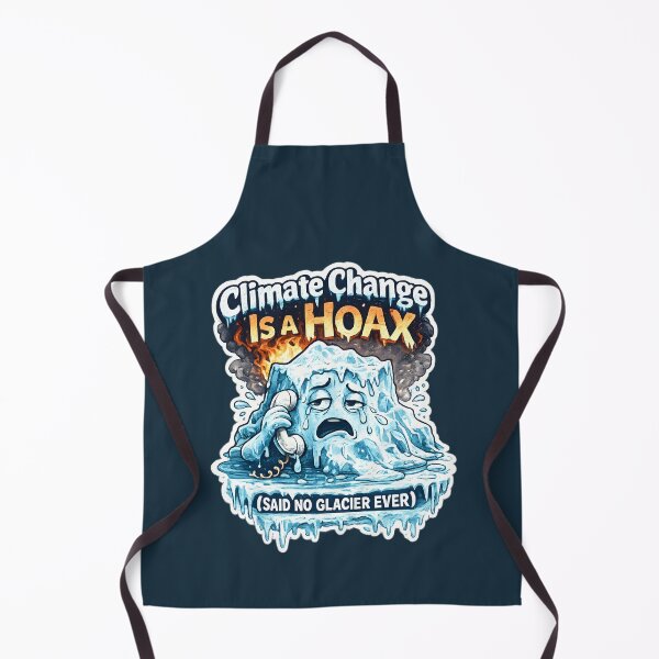 Item preview, Climate Change is a Hoax (Said no Giacier Ever) designed and sold by Stylishly Eco.