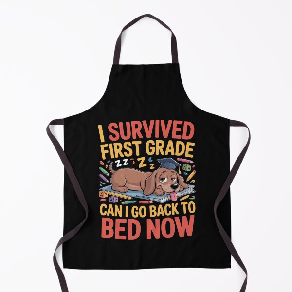 Item preview, I SURVIVED FIRST GRADE — CAN I GO BACK TO BED NOW designed and sold by jkrphoto.