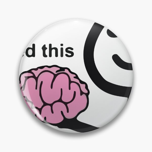 Item preview, You need  brain designed and sold by daenarys123.