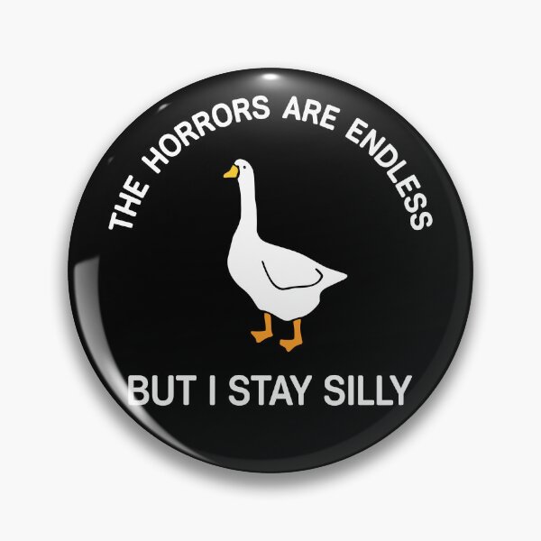 Item preview, The Horrors Are Endless But I Stay Silly designed and sold by Gaea1.
