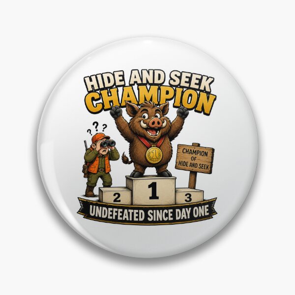 Item preview, Hide And Seek Champion - Funny Hunting Design designed and sold by C6S5M.