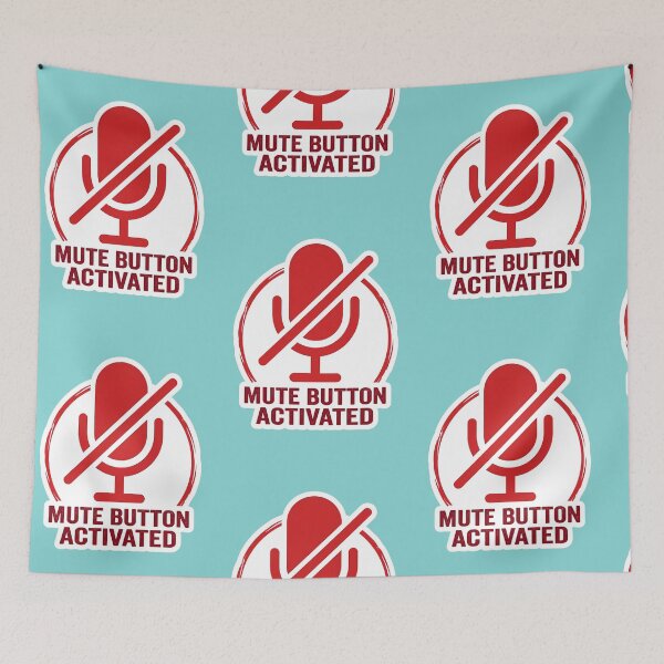 Item preview, Mute Button Activated designed and sold by Tharaazu.
