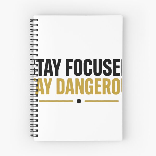 Item preview, Stay Focused Stay Dangerous Bold Typography designed and sold by zemouli.