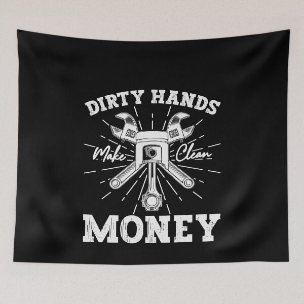 Item preview, Dirty Hands Make Clean Money Mechanic Automotive Blue Collar designed and sold by PopStars1993.