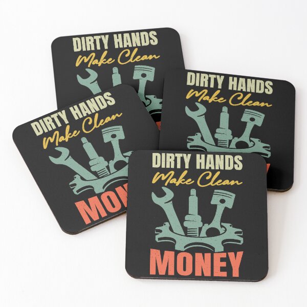 Item preview, Dirty Hands Make Clean Money Mechanic Auto Repair Tradesman Hard Work designed and sold by PopStars1993.