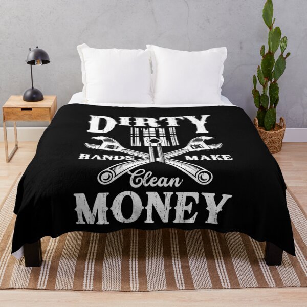 Item preview, Dirty Hands Make Clean Money Mechanic Tradesman Hard Work designed and sold by PopStars1993.