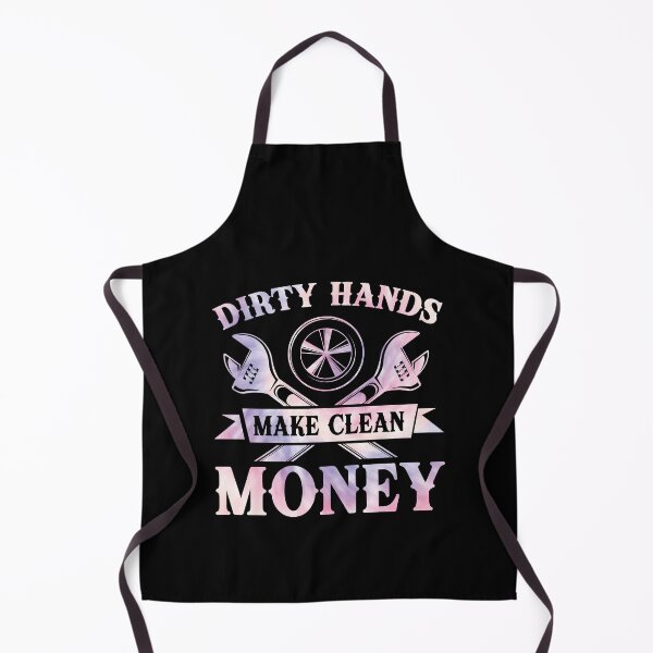 Item preview, Dirty Hands Make Clean Money Mechanic Automotive Worker Tradesman designed and sold by PopStars1993.