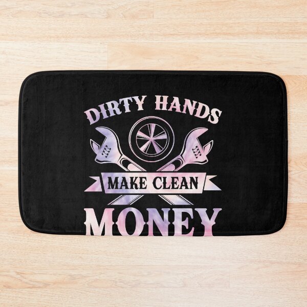 Item preview, Dirty Hands Make Clean Money Mechanic Automotive Worker Tradesman  designed and sold by PopStars1993.