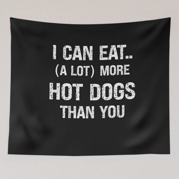 Item preview, I Can Eat More Hot Dogs Than You  designed and sold by SharpThreadZ.