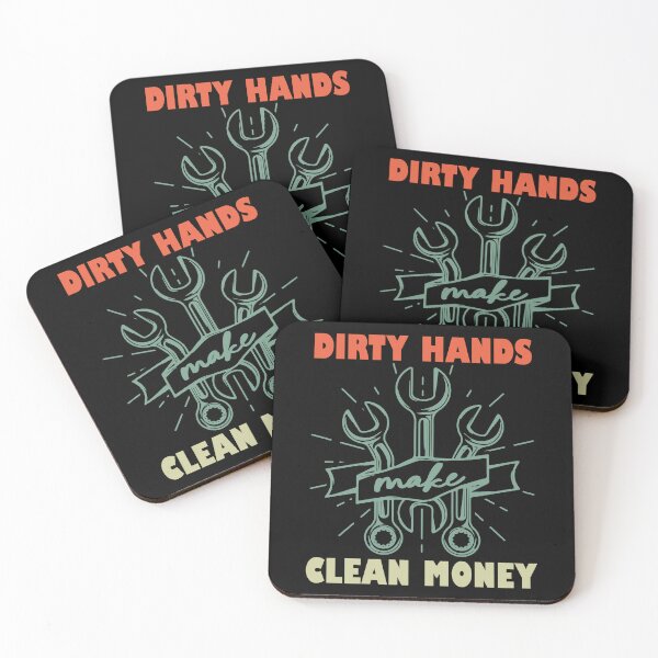 Item preview, Dirty Hands Make Clean Money Mechanic Tradesman Blue Collar designed and sold by PopStars1993.