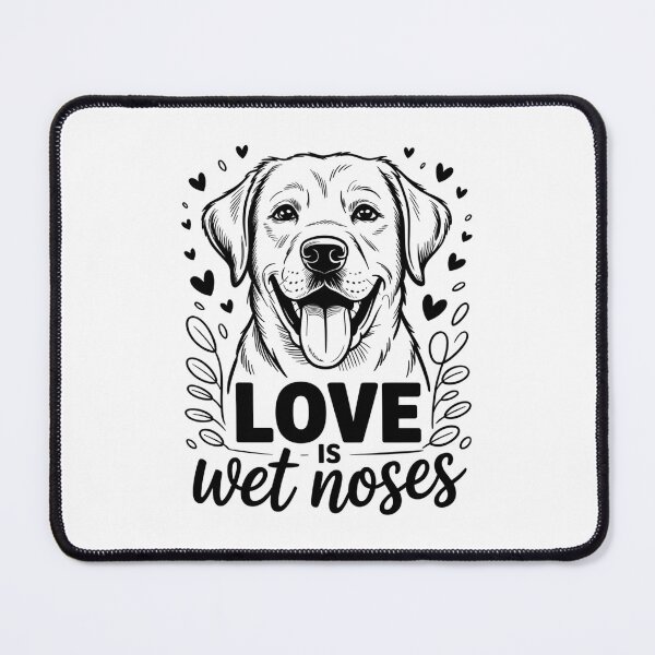 Item preview, Love Is Wet Noses – Cute Dog Lover Quote DesignM designed and sold by Cool-cat-art.