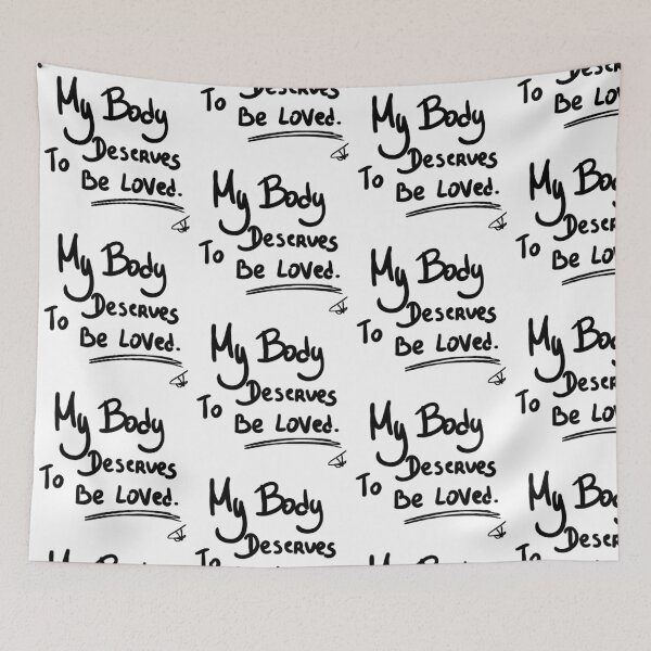 Item preview, my body deserves to be loved designed and sold by Kasia1987t.
