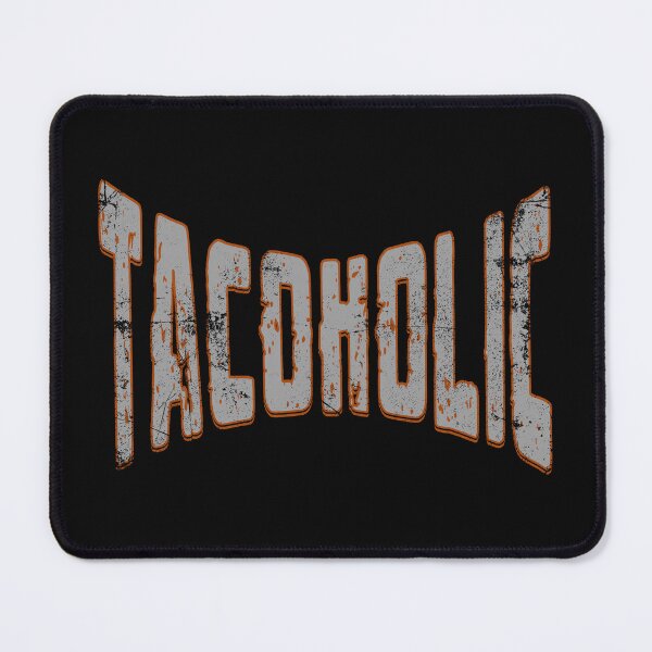 Item preview, Tacoholic,Funny Foodie Design,Taco lovers designed and sold by Shedronpanda.
