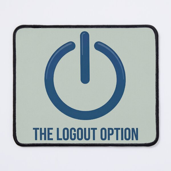 Item preview, The Logout Option designed and sold by Tharaazu.
