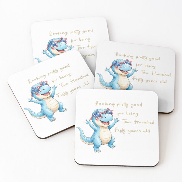 Item preview, 4th of July T-Rex "Looking good for being 250 years old" designed and sold by Made 4 U Studio.