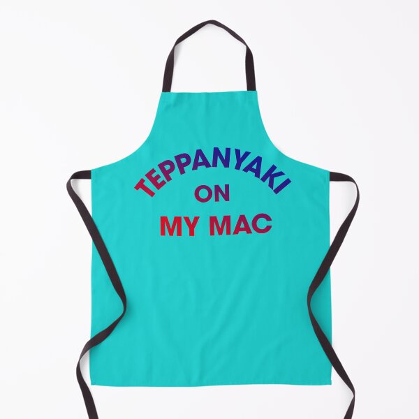 Item preview, Teppanyaki on my Mac designed and sold by shopnojams.