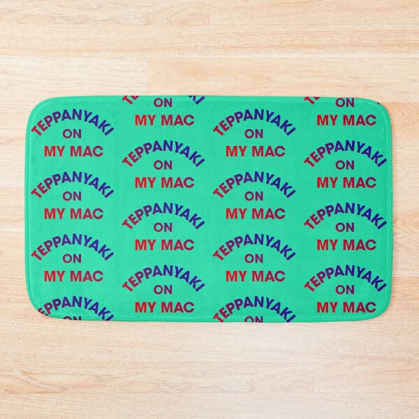 Item preview, Teppanyaki on my Mac designed and sold by shopnojams.