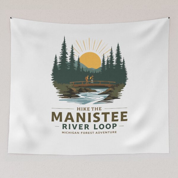 Item preview, Hike The Manistee River Loop Michigan Forest Adventure Hiking Outdoors Travel designed and sold by Simsimah26Parks.