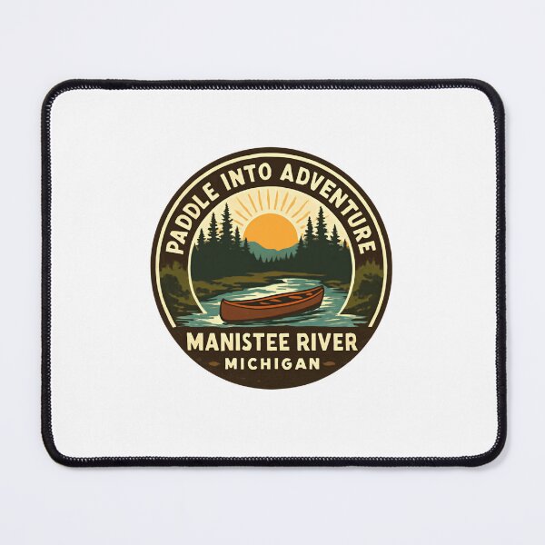 Item preview, Paddle Into Adventure Manistee River Michigan Canoeing Paddler Outdoors Explorer designed and sold by Simsimah26Parks.