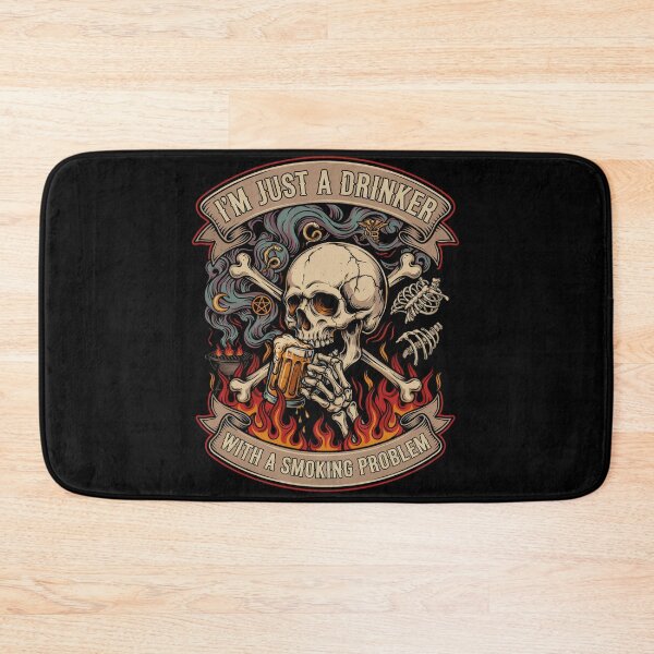 Item preview, I'm Just A Drinker With A Smoking Problem designed and sold by Bone & Blade.