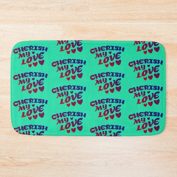 Item preview, Cherish My Love designed and sold by shopnojams.